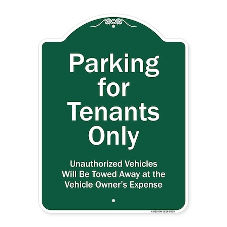 Parking For Tenants Only Unauthorized Vehicles Towed Away Heavy-Gauge Aluminum Architectural Sign